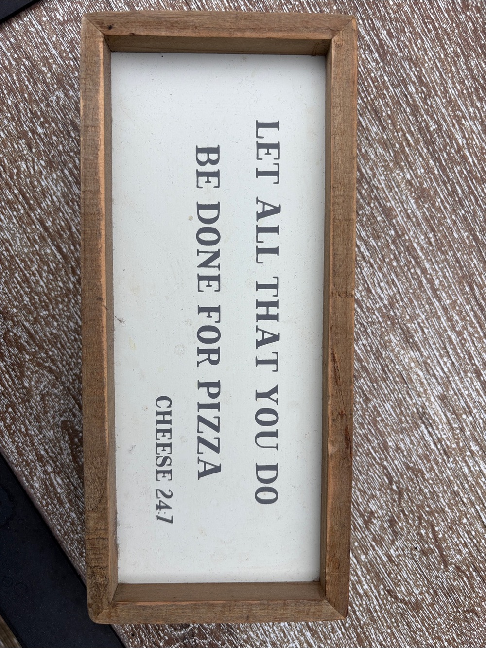 Let All That You Do Be Done For Pizza Framed Wall Art - White & Wood